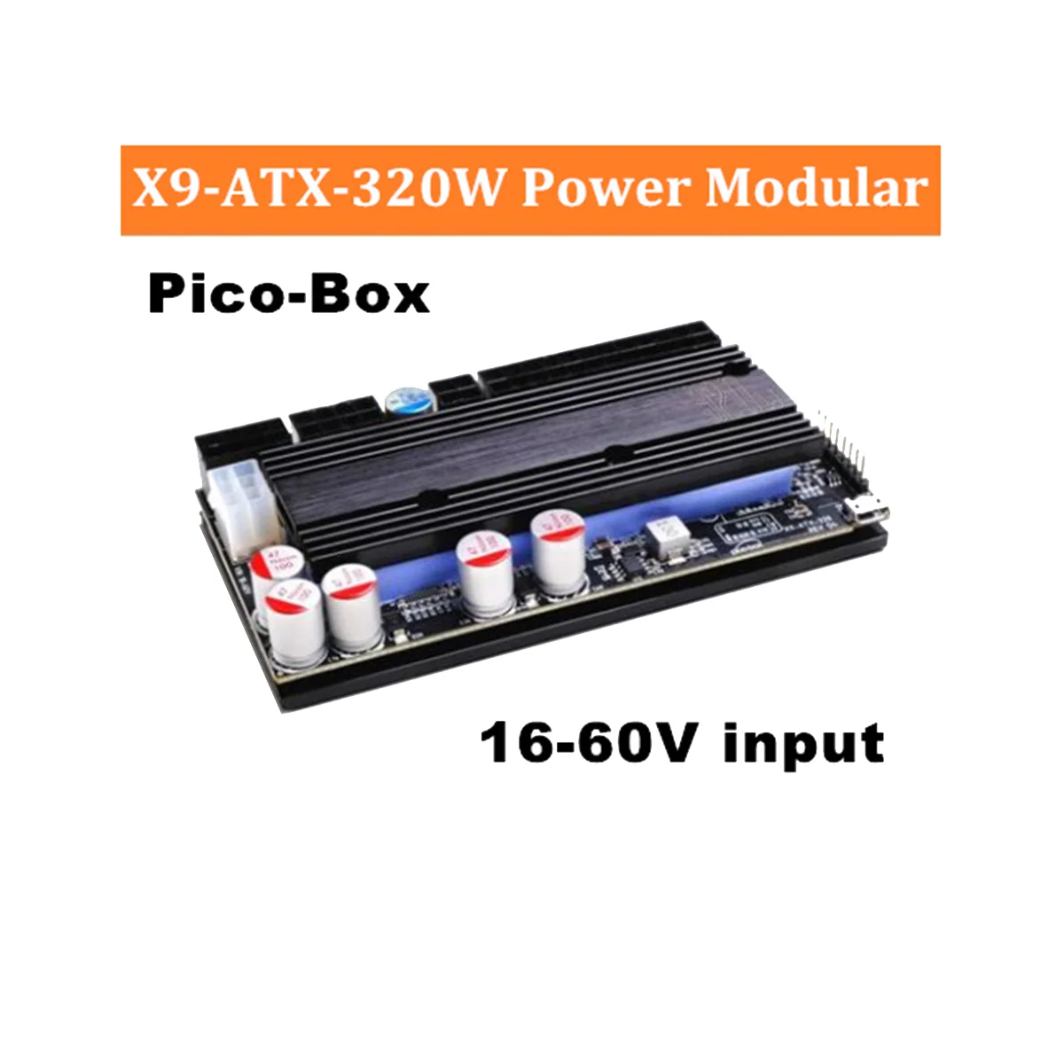 DC-ATX X9-ATX-320W PICO-BOX С широким входным напряжением 16-60 В Источник высокой мощности 320 Вт Поддержка SFX 48 В Блок питания постоянного тока ITX Модуль питания